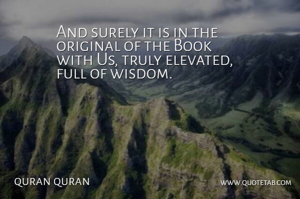 quran quran Quote About Book, Full, Original, Surely, Truly: And Surely It Is In...