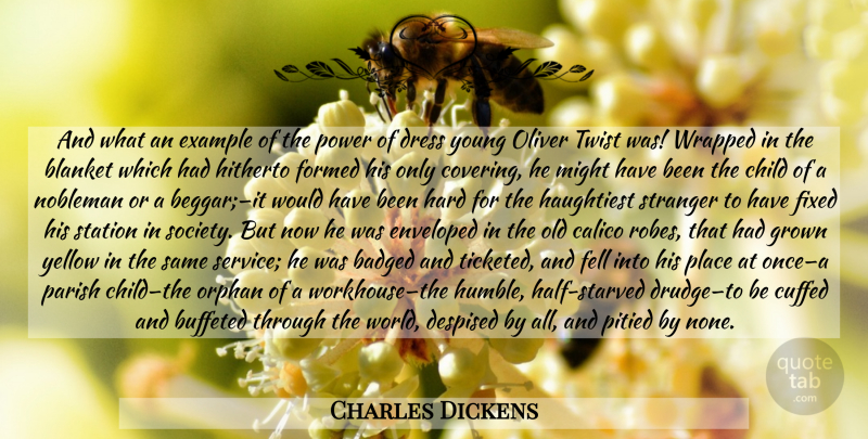 Charles Dickens Quote About Children, Humble, Yellow: And What An Example Of...