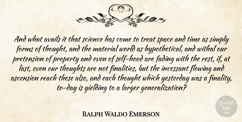 Ralph Waldo Emerson Quote About Knowledge, Thoughtful, Thinking: And What Avails It That...