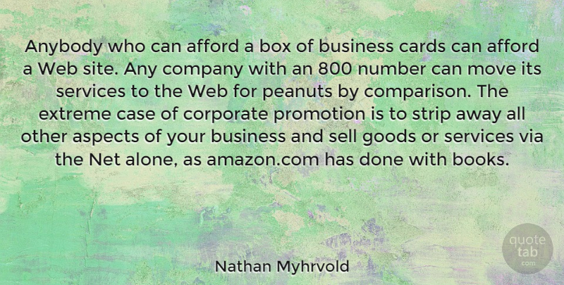 Nathan Myhrvold Quote About Moving, Book, Numbers: Anybody Who Can Afford A...
