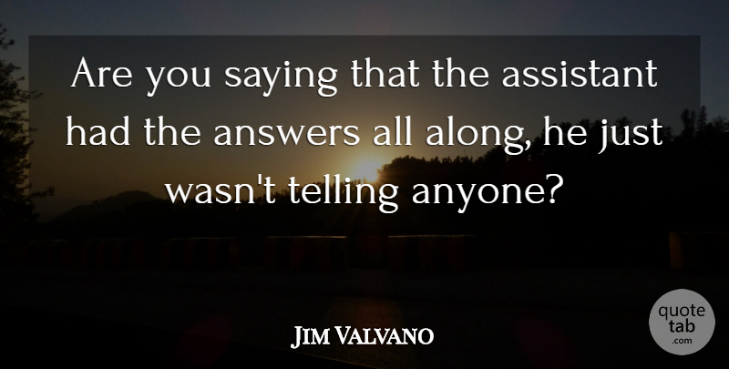 Jim Valvano Quote About Sports, Psychology, Answers: Are You Saying That The...