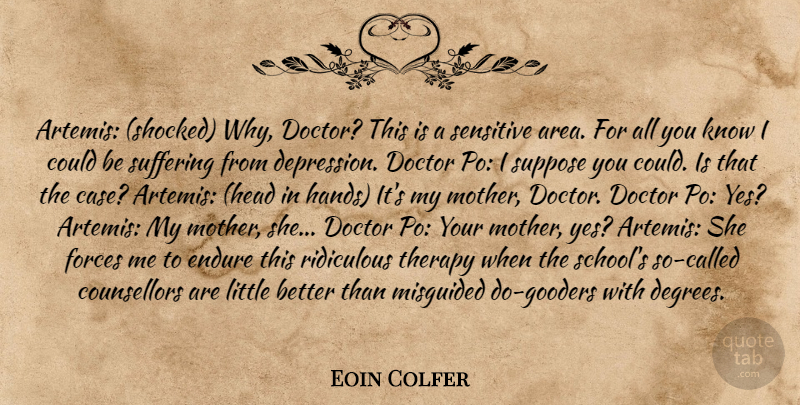 Eoin Colfer Quote About Mother, School, Doctors: Artemis Shocked Why Doctor This...
