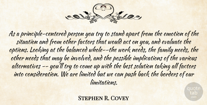 Stephen Covey Quote About Balance, Trying, Borders: As A Principle Centered Person...