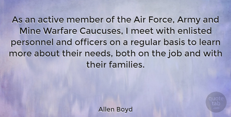 Allen Boyd Quote About Jobs, Army, Air: As An Active Member Of...