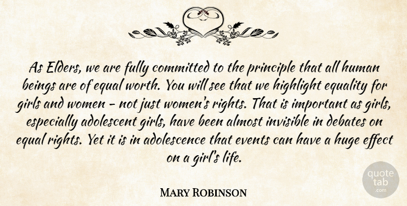 Mary Robinson Quote About Girl, Rights, Important: As Elders We Are Fully...