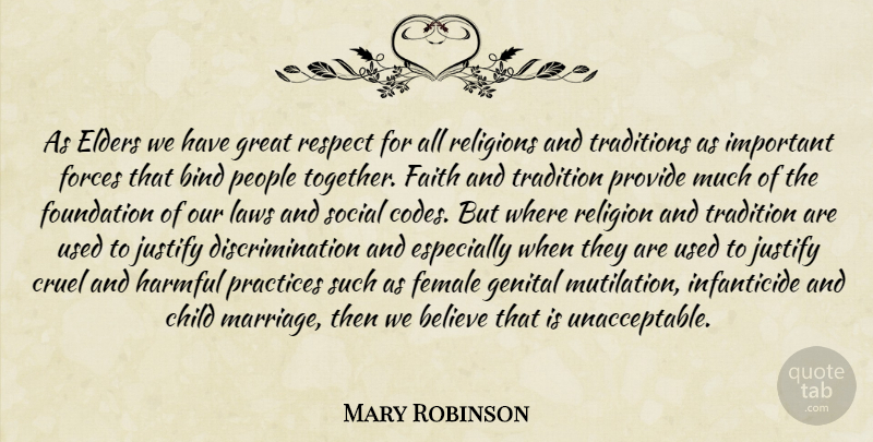 Mary Robinson Quote About Children, Believe, Law: As Elders We Have Great...