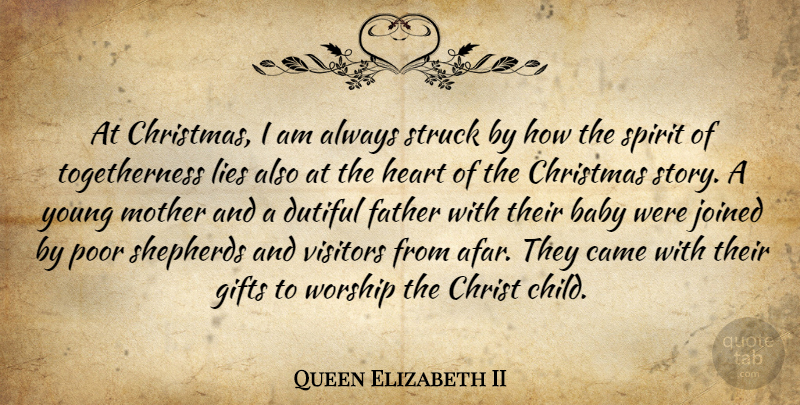 Queen Elizabeth II Quote About Christmas, Mother, Baby: At Christmas I Am Always...