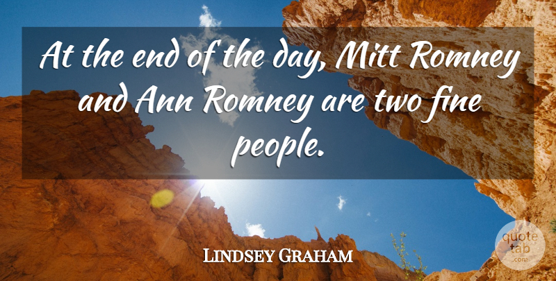 Lindsey Graham Quote About undefined: At The End Of The...