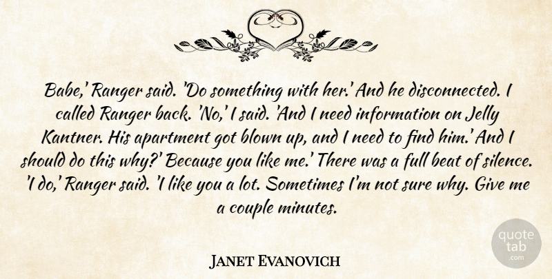 Janet Evanovich Quote About I Like You, Couple, Giving: Babe Ranger Said Do Something...