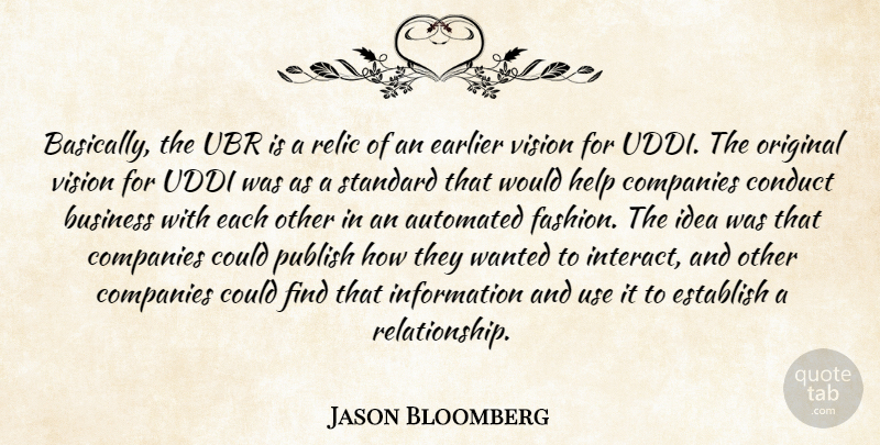 Michael Bloomberg Quote About Fashion, Ideas, Vision: Basically The Ubr Is A...
