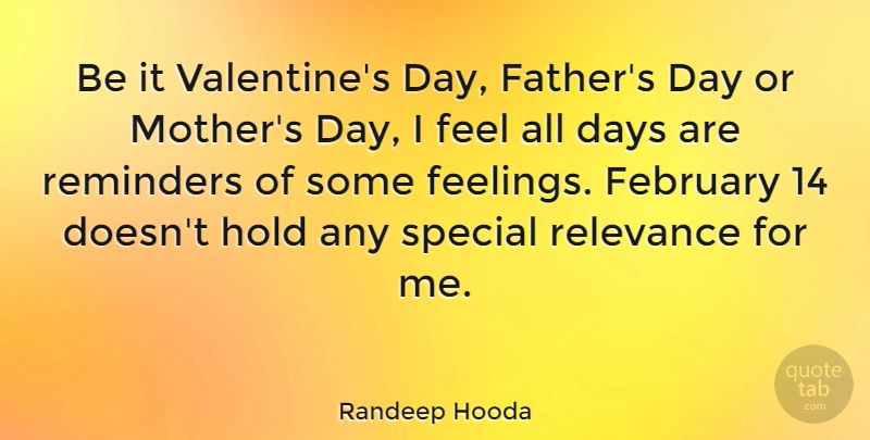 Randeep Hooda Quote About Mother, Father, Valentine: Be It Valentines Day Fathers...