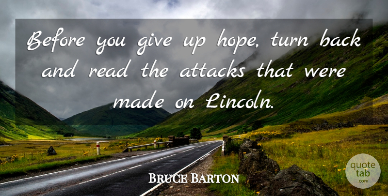 Bruce Barton Quote About Hope, Giving Up, Made: Before You Give Up Hope...