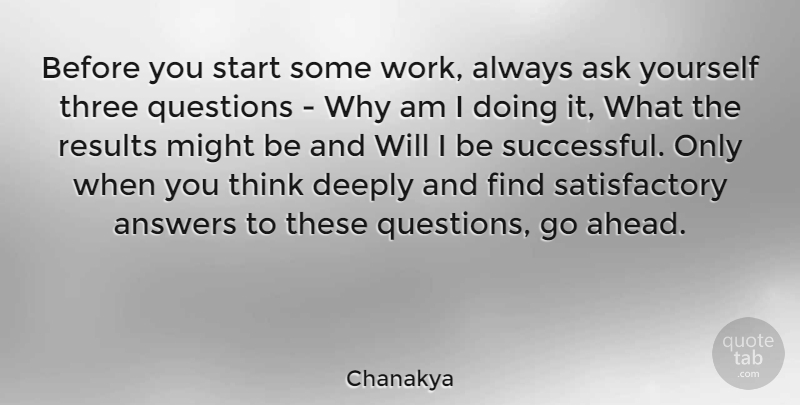 Chanakya Quote About Inspirational, Work, Successful: Before You Start Some Work...