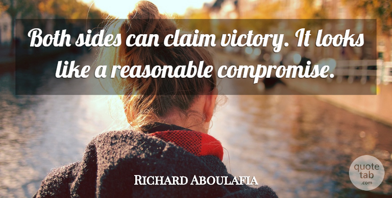 Richard Aboulafia Quote About Both, Claim, Compromise, Looks, Reasonable: Both Sides Can Claim Victory...