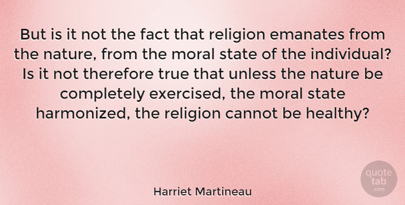 Harriet Martineau Quote About Nature, Healthy, Facts: But Is It Not The...