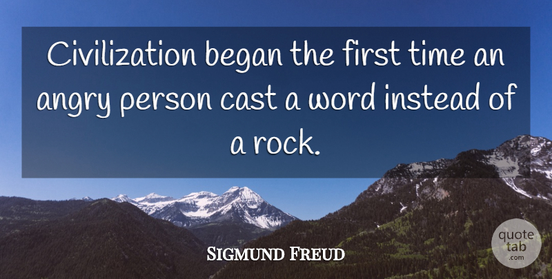 Sigmund Freud Quote About Peace, War, Rocks: Civilization Began The First Time...