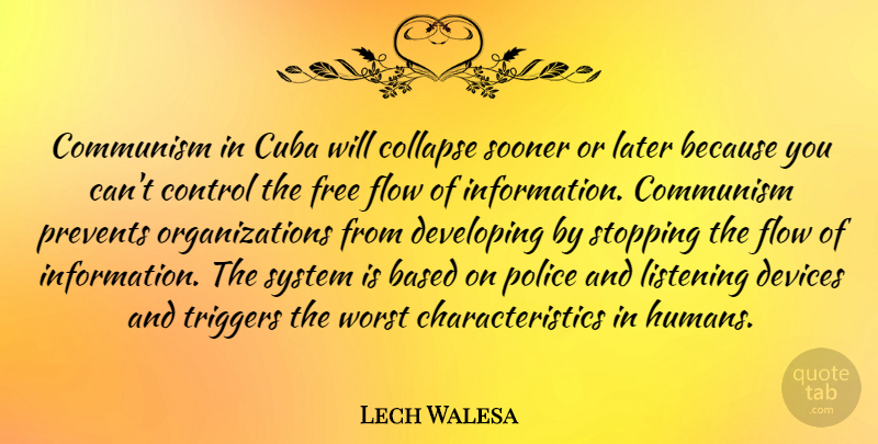 Lech Walesa Quote About Based, Collapse, Communism, Cuba, Developing: Communism In Cuba Will Collapse...