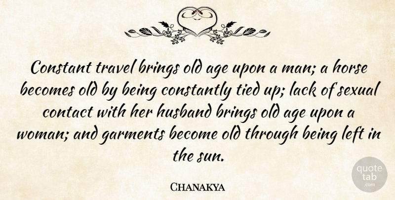 Chanakya Quote About Horse, Husband, Men: Constant Travel Brings Old Age...