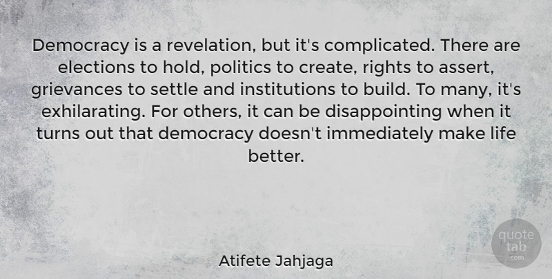 Atifete Jahjaga Quote About Rights, Democracy, Election: Democracy Is A Revelation But...