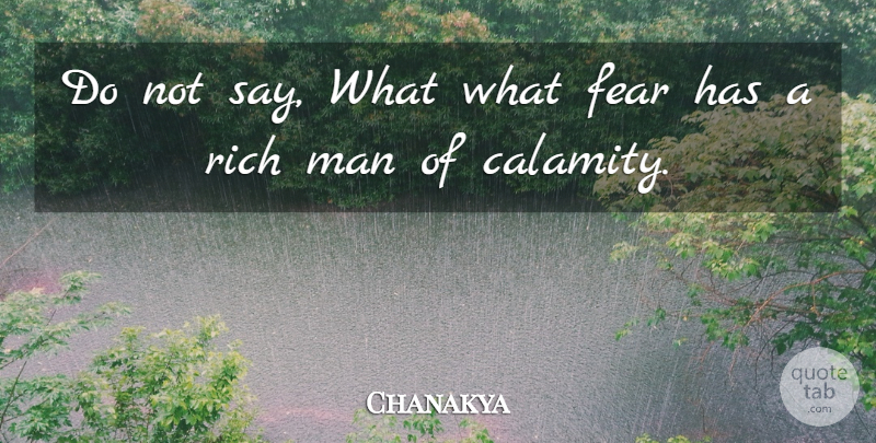 Chanakya Quote About Men, Rich, Calamity: Do Not Say What What...