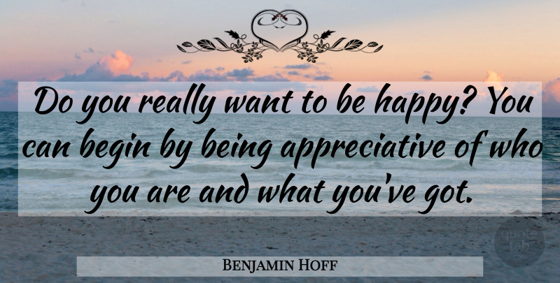 Benjamin Hoff Quote About Cheer Up, Taoism, Want: Do You Really Want To...