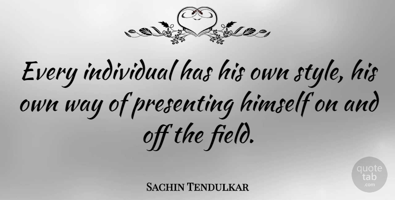 Sachin Tendulkar Quote About Life, Success, Focus: Every Individual Has His Own...