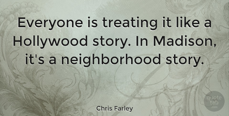 Chris Farley Quote About American Comedian, Hollywood: Everyone Is Treating It Like...