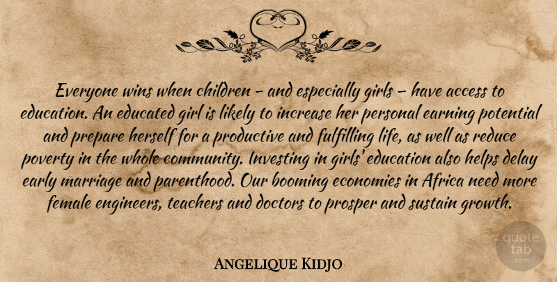 Angelique Kidjo Quote About Girl, Teacher, Children: Everyone Wins When Children And...