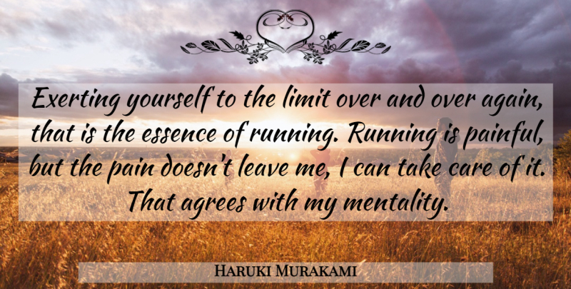 Haruki Murakami Quote About Running, Pain, Essence: Exerting Yourself To The Limit...