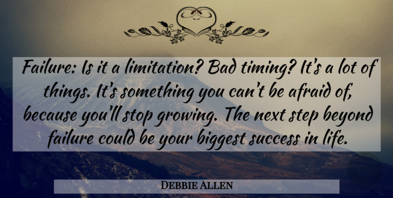 Debbie Allen Quote About Failure, Growing, Next: Failure Is It A Limitation...