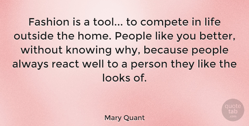Mary Quant Quote About Fashion, Home, Knowing: Fashion Is A Tool To...