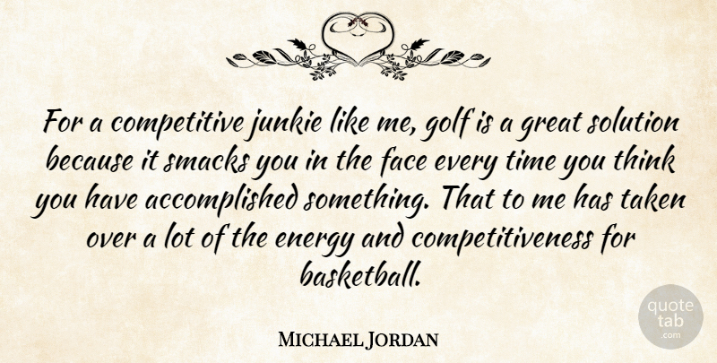 Michael Jordan Quote About Inspirational, Basketball, Taken: For A Competitive Junkie Like...