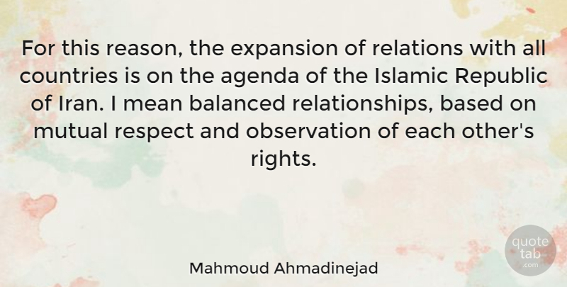 Mahmoud Ahmadinejad Quote About Country, Islamic, Mean: For This Reason The Expansion...