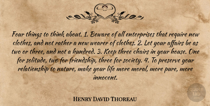 Henry David Thoreau Quote About Life, Thinking, Two: Four Things To Think About...