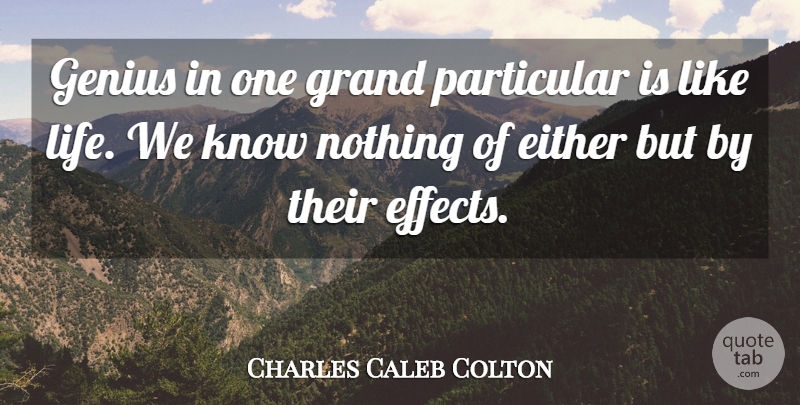 Charles Caleb Colton Quote About Genius, Talent, Particular: Genius In One Grand Particular...