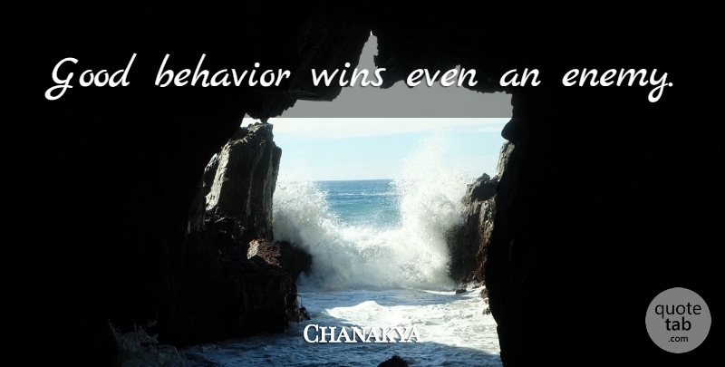 Chanakya Quote About Winning, Political, Enemy: Good Behavior Wins Even An...
