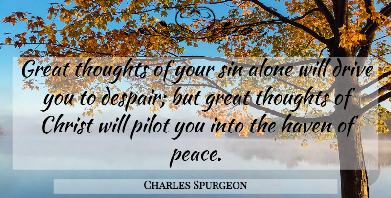 Charles Spurgeon Quote About Despair, Pilots, Sin: Great Thoughts Of Your Sin...
