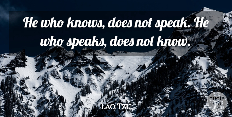 Lao Tzu Quote About Irish Poet: He Who Knows Does Not...