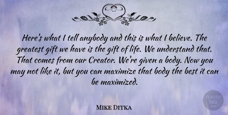 Mike Ditka Quote About Sports, Fitness, Workout: Heres What I Tell Anybody...