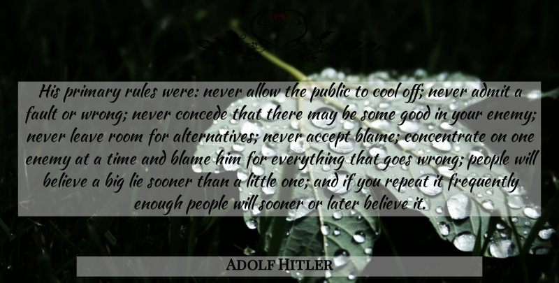 Adolf Hitler Quote About Lying, Believe, People: His Primary Rules Were Never...