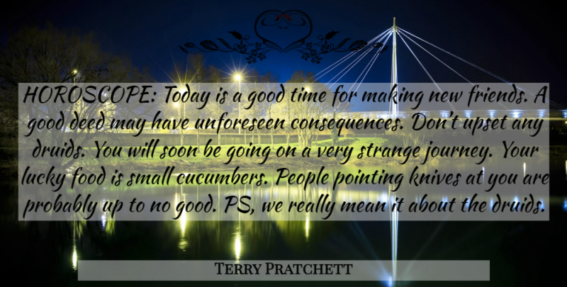 Terry Pratchett Quote About Mean, Journey, Knives: Horoscope Today Is A Good...