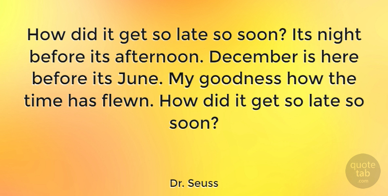 Dr. Seuss Quote About Life, Birthday, Summer: How Did It Get So...
