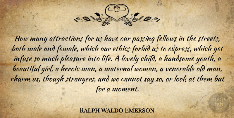 Ralph Waldo Emerson Quote About Beautiful, Girl, Children: How Many Attractions For Us...
