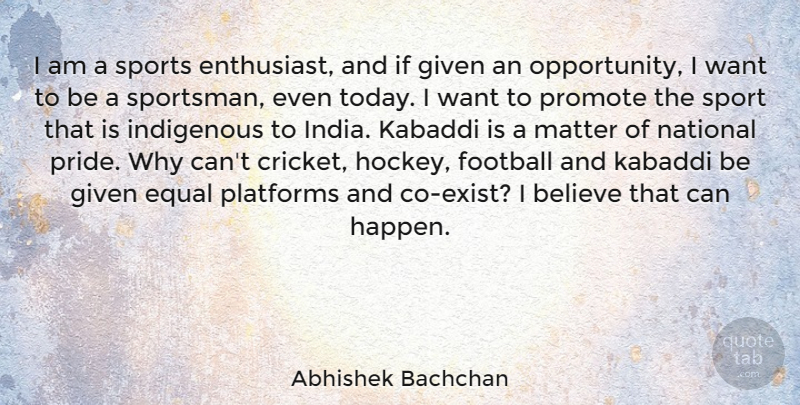Abhishek Bachchan Quote About Sports, Football, Believe: I Am A Sports Enthusiast...