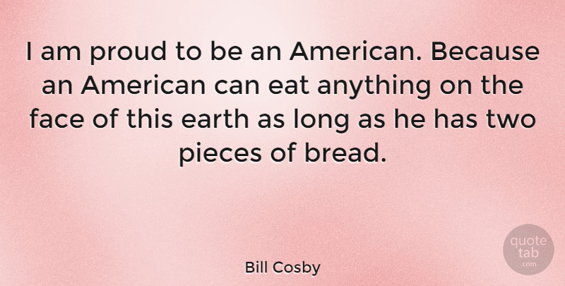 Bill Cosby Quote About Funny, Uplifting, Memorial Day: I Am Proud To Be...