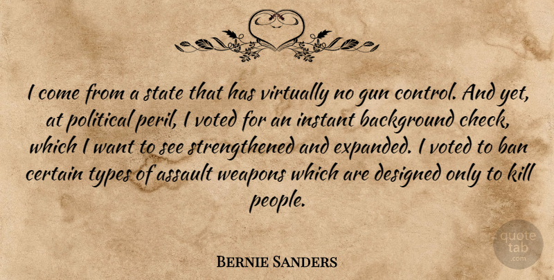 Bernie Sanders Quote About Gun, Assault Weapons, People: I Come From A State...