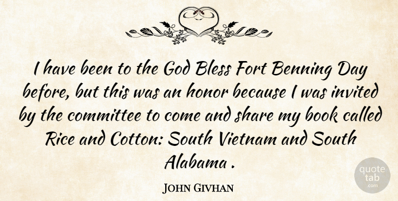 John Givhan Quote About Alabama, Bless, Book, Committee, Fort: I Have Been To The...