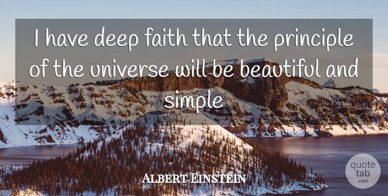 Albert Einstein Quote About Beautiful, Science, Simple: I Have Deep Faith That...