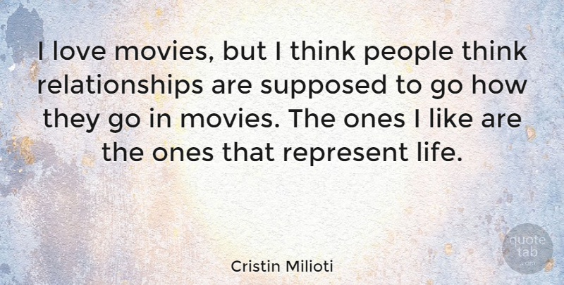 Cristin Milioti Quote About Thinking, People, Movie Love: I Love Movies But I...