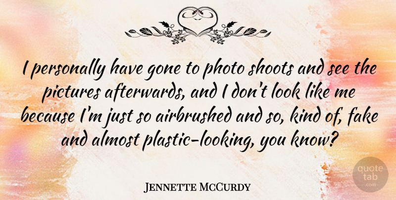Jennette McCurdy Quote About Gone, Personally, Photo, Shoots: I Personally Have Gone To...